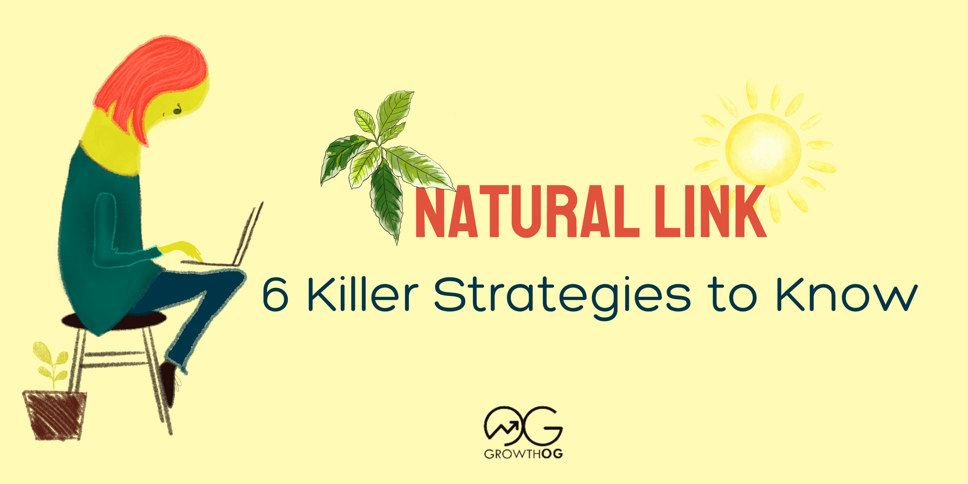 What Is a Natural Link? 6 Killer Strategies to Know