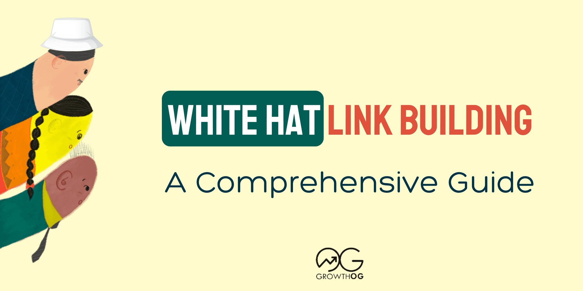 A Comprehensive Guide to White Hat Link Building in 2025