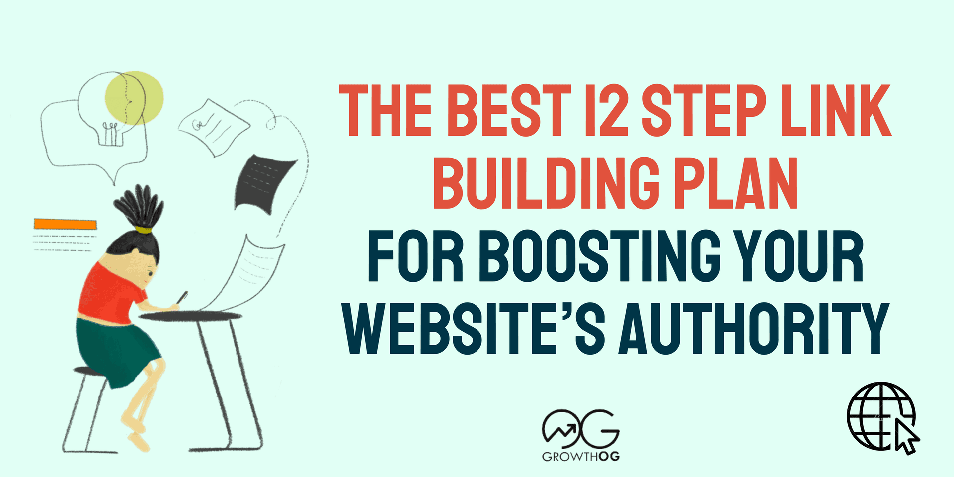 The Best 12 Step Link Building Plan for Boosting Your Website’s Authority