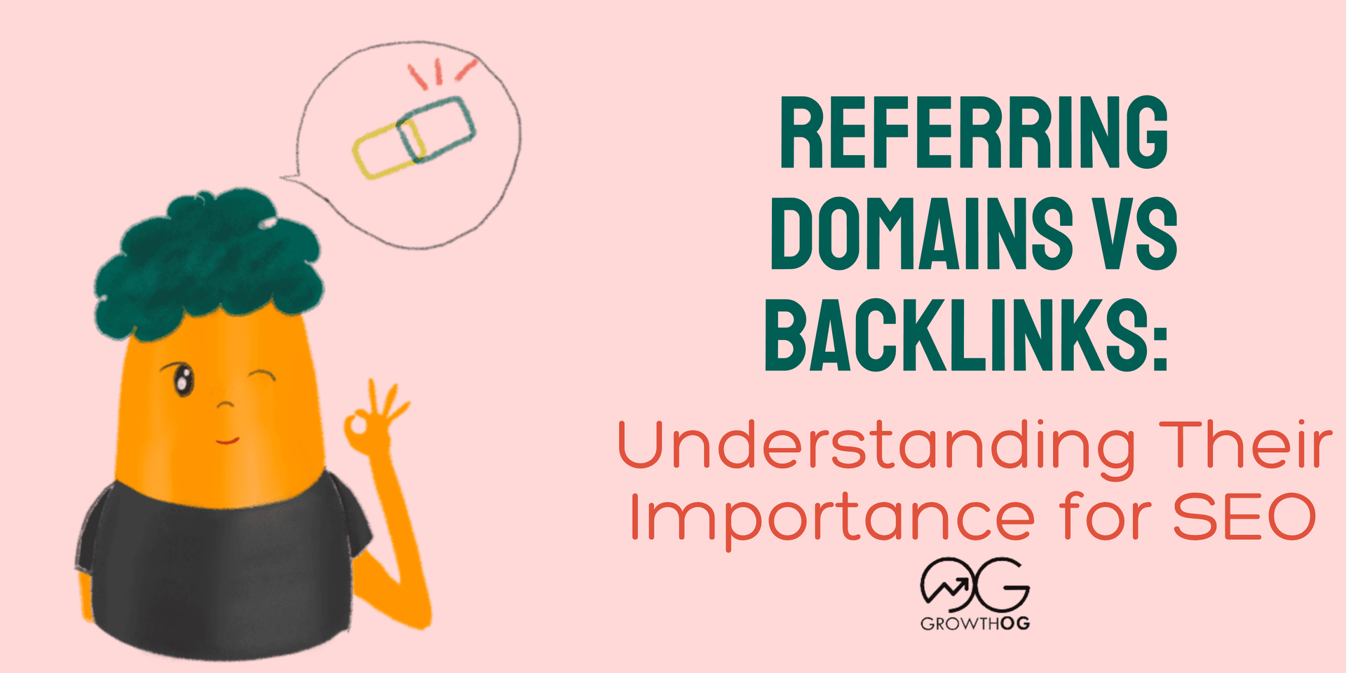 Referring Domains vs Backlinks: Understanding Their Importance for SEO