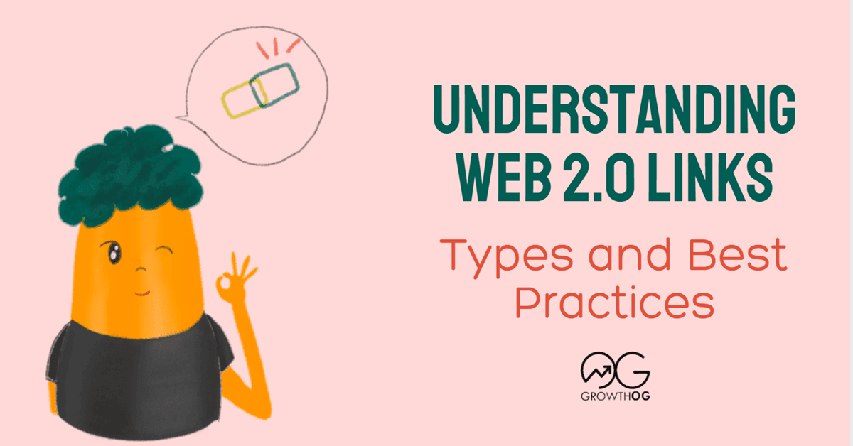 Understanding Web 2.0 Links: Types and Best Practices